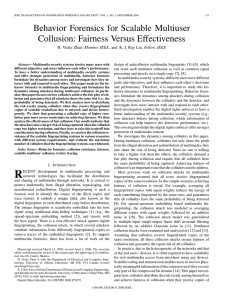 Behavior Forensics for Scalable Multiuser Collusion: Fairness Versus Effectiveness , Member, IEEE [3]–[6],