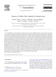 Sources of debris flow material in burned areas Paul M. Santi