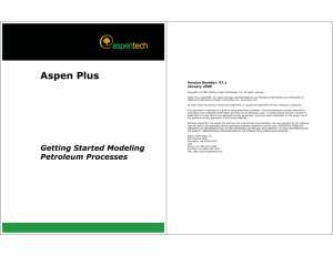 Aspen Plus Version Number: V7.1 January 2009