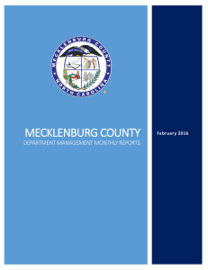 MECKLENBURG COUNTY DEPARTMENT MANAGEMENT MONTHLY REPORTS February 2016