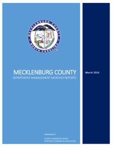 MECKLENBURG COUNTY DEPARTMENT MANAGEMENT MONTHLY REPORTS March 2016 PREPARED BY: