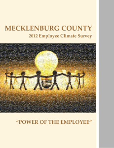 MECKLENBURG COUNTY “POWER OF THE EMPLOYEE”  2012 Employee Climate Survey