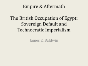 Empire &amp; Aftermath The British Occupation of Egypt: Sovereign Default and Technocratic Imperialism