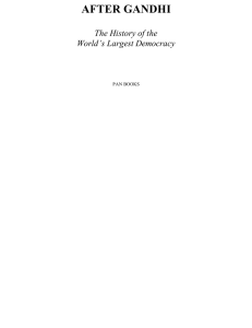 AFTER GANDHI The History of the World’s Largest Democracy PAN BOOKS