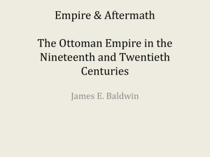 Empire &amp; Aftermath The Ottoman Empire in the Nineteenth and Twentieth Centuries