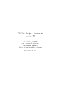 TDDD63 Project: Humanoids Version 2.0