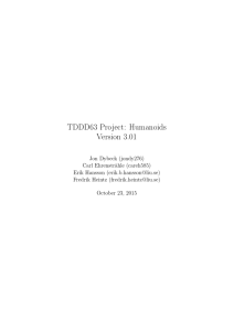 TDDD63 Project: Humanoids Version 3.01