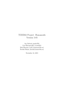 TDDD63 Project: Humanoids Version 3.03