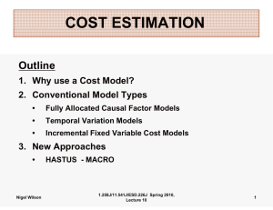 COST ESTIMATION Outline 1 1.  Why use a Cost Model?