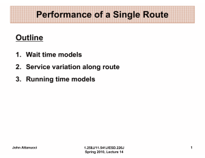 Performance of a Single Route Outline 1.  Wait time models