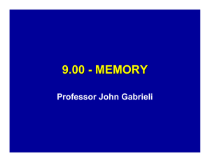 9.00 - MEMORY Professor John Gabrieli