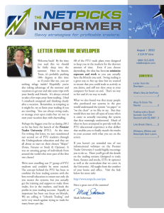 INFORMER LETTER FROM THE DEVELOPER Savvy strategies for profitable traders.