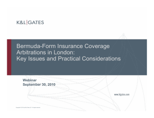 Bermuda-Form Insurance Coverage Arbitrations in London: Key Issues and Practical Considerations Webinar