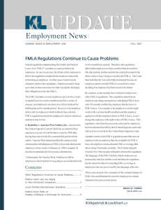 UPDATE Employment News FMLA Regulations Continue to Cause Problems
