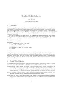 Graphics Module Reference 1  Overview John M. Zelle Version 3.0, Winter 2005