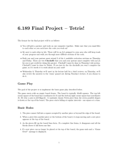 6.189  Final  Project  –  Tetris!