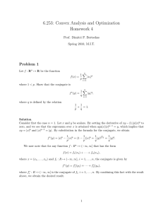 6.253:  Convex Analysis and Optimization Homework 4 Problem  1