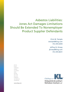 Asbestos Liabilities: Jones Act Damages Limitations Should Be Extended To Nonemployer