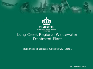 Long Creek Regional Wastewater Treatment Plant  Stakeholder Update October 27, 2011