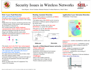 Security Issues in Wireless Networks MAC Layer Fault Detection Routing Anomaly Detection