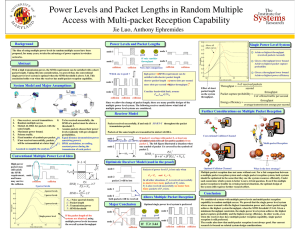 Power Levels and Packet Lengths in Random Multiple Background