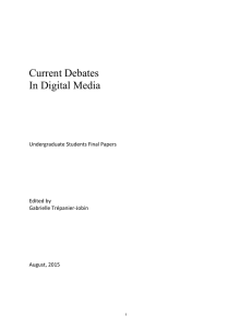 Current Debates In Digital Media Undergraduate Students Final Papers