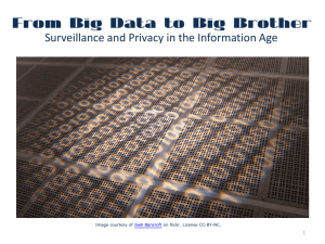 Surveillance and Privacy in the Information Age 1 Image courtesy of