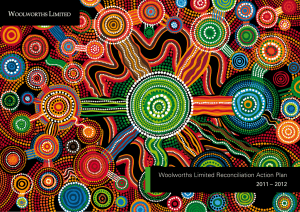 Woolworths Limited Reconciliation Action Plan 2011 – 2012