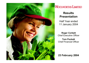Results Presentation Half Year ended 11 January 2004