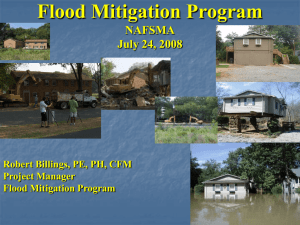 Flood Mitigation Program NAFSMA July 24, 2008 Robert Billings, PE, PH, CFM