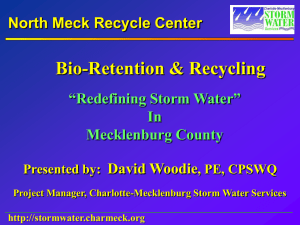 Bio-Retention &amp; Recycling North Meck Recycle Center David Woodie “Redefining Storm Water”