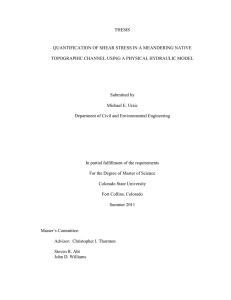 THESIS QUANTIFICATION OF SHEAR STRESS IN A MEANDERING NATIVE