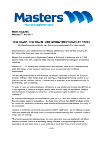 NEW BRAND, NEW ERA IN HOME IMPROVEMENT UNVEILED TODAY MEDIA RELEASE