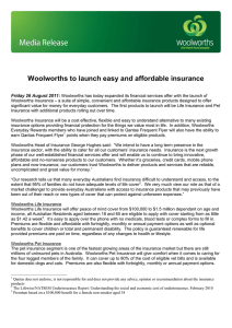 Woolworths to launch easy and affordable insurance Friday 26 August 2011: