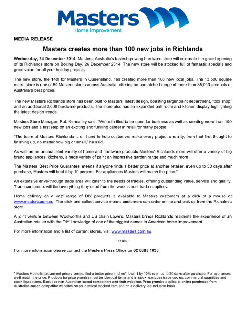 Masters creates more than new jobs Richlands MEDIA RELEASE