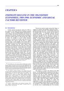 CHAPTER 6 FERTILITY DECLINE IN THE TRANSITION ECONOMIES, 1989-1998: ECONOMIC AND SOCIAL