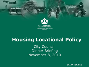 Housing Locational Policy City Council Dinner Briefing November 8, 2010