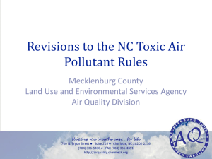 Revisions to the NC Toxic Air Pollutant Rules Mecklenburg County