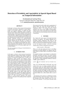 Detection of Periodicity and Aperiodicity in Speech Signal Based ABSTRACT