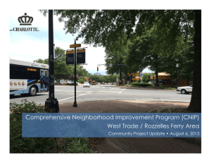 Comprehensive Neighborhood Improvement Program (CNIP) West Trade / Rozzelles Ferry Area