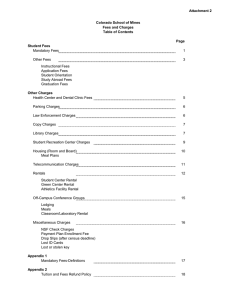 Attachment 2 Colorado School of Mines Fees and Charges Table of Contents