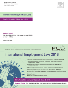 International Employment Law 2016 Register Today! Call (800) 260-4PLI or visit www.pli.edu/MKB6