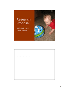 Research Proposal 9.85, Fall 2012 Leslie Roldan