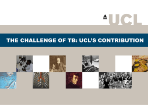The Challenge of TB: UCl’s ConTriBUTion