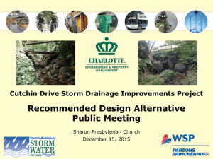 Recommended Design Alternative Public Meeting Cutchin Drive Storm Drainage Improvements Project