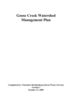 Goose Creek Watershed Management Plan Completed by: Charlotte-Mecklenburg Storm Water Services Version 1