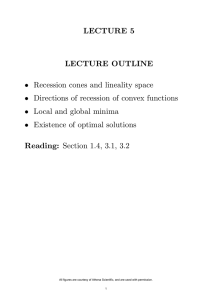 LECTURE 5 LECTURE OUTLINE Reading: Section 1.4, 3.1, 3.2 •