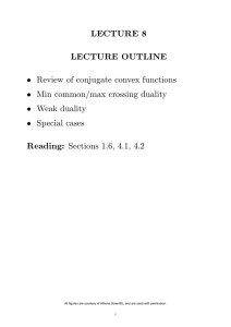 LECTURE 8 LECTURE OUTLINE Reading: Sections 1.6, 4.1, 4.2 •