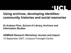 Using archives, developing identities: community histories and social memories