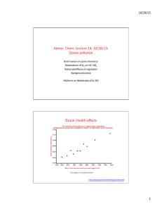 Atmos. ehem. Lecture 14, 10/28/13: Ozone polluton Ozone: health efects 10/28/13